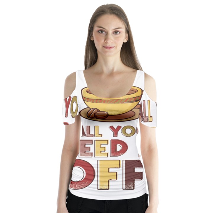 All You Need Is Coffee T- Shirt All You Need Is Coffee T- Shirt Butterfly Sleeve Cutout T-Shirt 