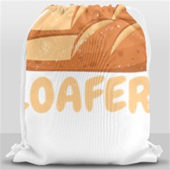 Bread Baking T- Shirt Funny Bread Baking Baker Loafers T- Shirt Drawstring Bag (large) by JamesGoode