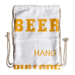 Bulldog T- Shirt I Just Want To Drink Beer And Hang With My Bulldog Dog T- Shirt Drawstring Bag (large) by JamesGoode