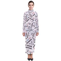 Embrace The Magic Inspirational Phrase Pattern Turtleneck Maxi Dress by dflcprintsclothing