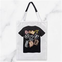 The Fear Has Arrived 20250211 181959 0001 The Fear Has Arrived 20250211 181959 0000 Classic Tote Bag by 120503