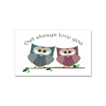 Owl always love you, cute Owls 100 Pack Sticker (Rectangle) Front