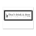 Dont Drink And Draw A4 Sticker 10 Pack Front