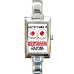 Whats Shakin Bacon? Rectangular Italian Charm Watch Front