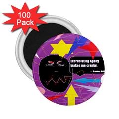 Excruciating Agony 2 25  Button Magnet (100 Pack) by FunWithFibro