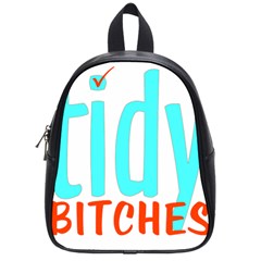 Tidy Bitcheslarge1 Fw School Bag (small) by tidybitches