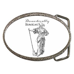 Domestically Disabled Belt Buckle (oval) by StuffOrSomething