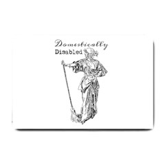 Domestically Disabled Small Door Mat by StuffOrSomething