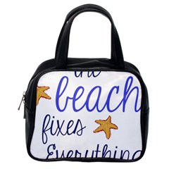 The Beach Fixes Everything Classic Handbag (one Side) by OneStopGiftShop