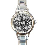 Sexy Text Typographic Pattern Round Italian Charm Watch Front