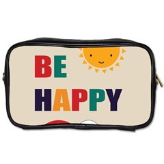 Be Happy Travel Toiletry Bag (one Side) by Kathrinlegg