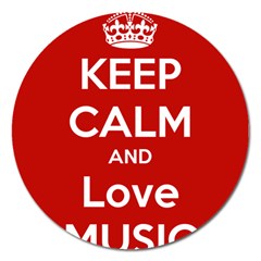 Keep Calm And Love Music 5739 Magnet 5  (round) by SuperFunHappyTime