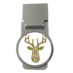 Life Is A Party Buck Deer Money Clips (round)  by CraftyLittleNodes