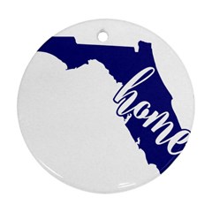 Florida Home  Ornament (round)  by CraftyLittleNodes