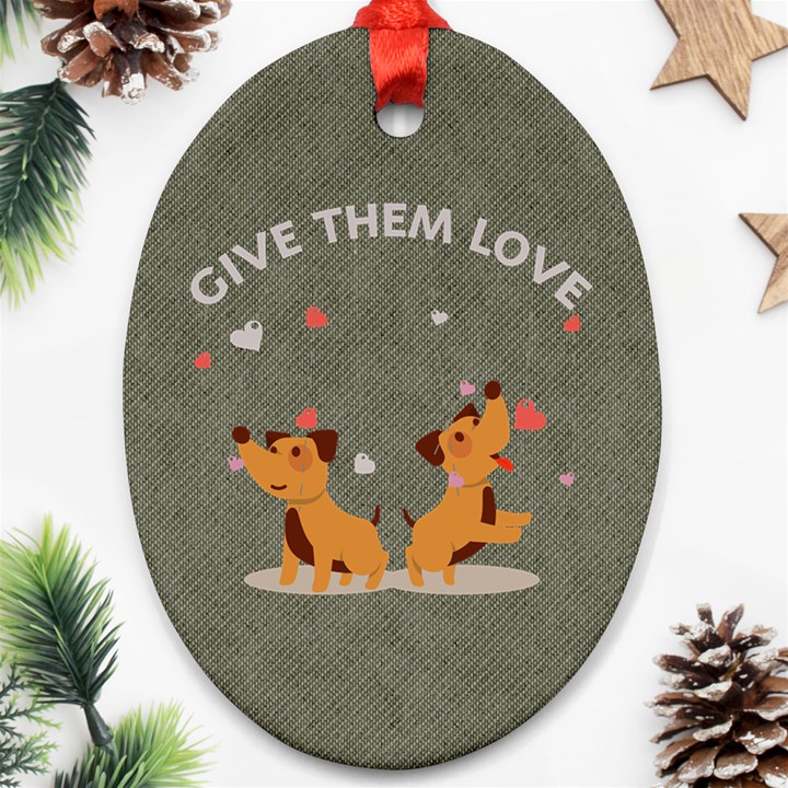 Give Them Love Ornament (Oval) 