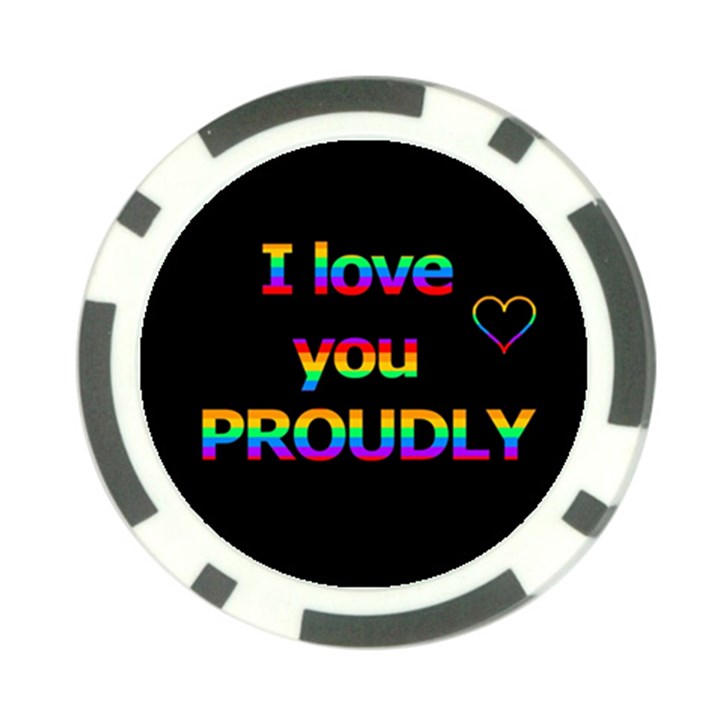 I love you proudly Poker Chip Card Guards