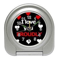 I Love You Proudly Travel Alarm Clocks by Valentinaart