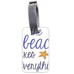 The Beach Fixes Everything Luggage Tags (two Sides) by OneStopGiftShop