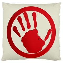 Bloody Handprint Stop Emob Sign Red Circle Large Cushion Case (one Side) by Mariart