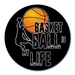 Basketball Is My Life Round Mousepads by Valentinaart