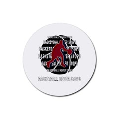 Basketball Never Stops Rubber Coaster (round)  by Valentinaart