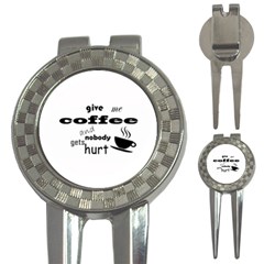 Give Me Coffee And Nobody Gets Hurt 3-in-1 Golf Divots by Valentinaart