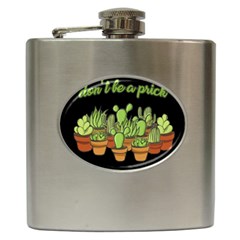 Cactus - Dont Be A Prick Hip Flask (6 Oz) by Valentinaart