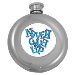 Sport Crossfit Fitness Gym Never Give Up Round Hip Flask (5 Oz) by Nexatart