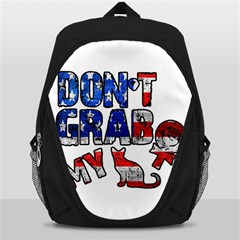 Dont Grab My Backpack Bag by Valentinaart