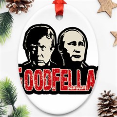 Goodfellas Putin And Trump Ornament (oval) by Valentinaart