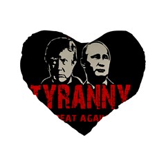 Make Tyranny Great Again Standard 16  Premium Heart Shape Cushions by Valentinaart