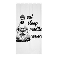 Eat, Sleep, Meditate, Repeat  Shower Curtain 36  X 72  (stall)  by Valentinaart