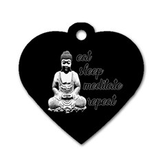 Eat, Sleep, Meditate, Repeat  Dog Tag Heart (one Side) by Valentinaart