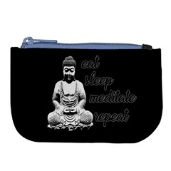 Eat, Sleep, Meditate, Repeat  Large Coin Purse by Valentinaart