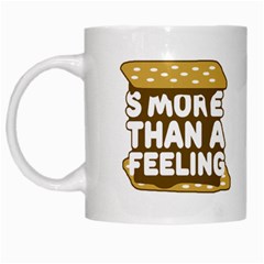 S more Than A Feeling White Coffee Mug by derpfudge