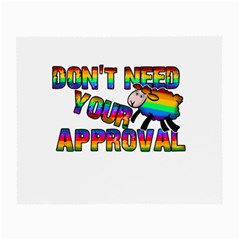 Dont Need Your Approval Small Glasses Cloth (2-side) by Valentinaart