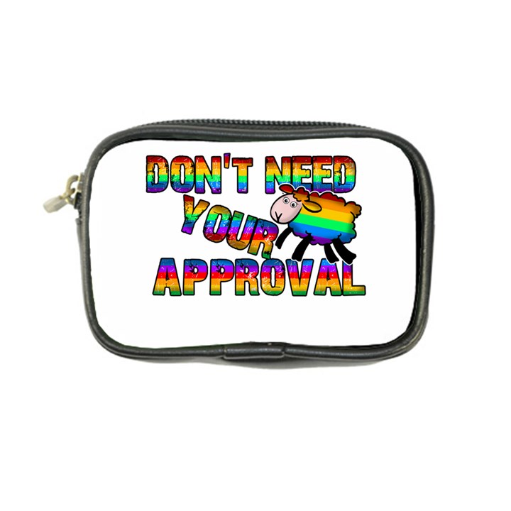 Dont need your approval Coin Purse