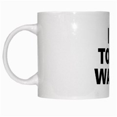 I Love Toxic Waste White Coffee Mug by derpfudge