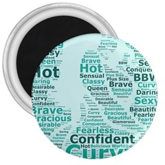 Belicious World Curvy Girl Wordle 3  Magnets by beliciousworld