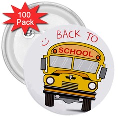 Back To School - School Bus 3  Buttons (100 Pack)  by Valentinaart