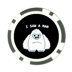 Yeti - I Saw A Man Poker Chip Card Guard by Valentinaart