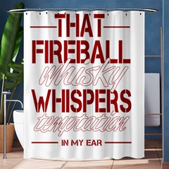 Fireball Whiskey Humor  Shower Curtain 60  X 72  (medium)  by crcustomgifts