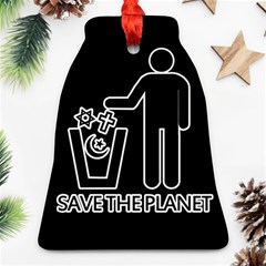 Save The Planet - Religions  Ornament (bell) by Valentinaart