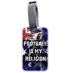 Football Is My Religion Luggage Tags (two Sides) by Valentinaart