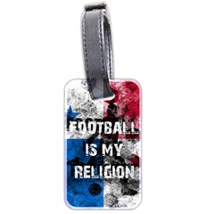 Football Is My Religion Luggage Tags (two Sides) by Valentinaart