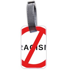 No Racism Luggage Tags (two Sides) by demongstore