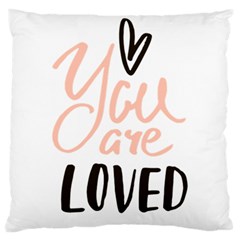 You Are Loved Large Cushion Case (two Sides) by alllovelyideas