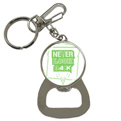 Never Look Back Bottle Opener Key Chains by Melcu