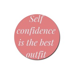 Self Confidence  Rubber Coaster (round)  by Abigailbarryart