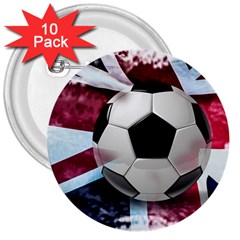 Soccer Ball With Great Britain Flag 3  Buttons (10 Pack)  by Vaneshart